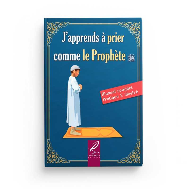 J'apprends à prier comme le Prophète ﷺ - Garçon