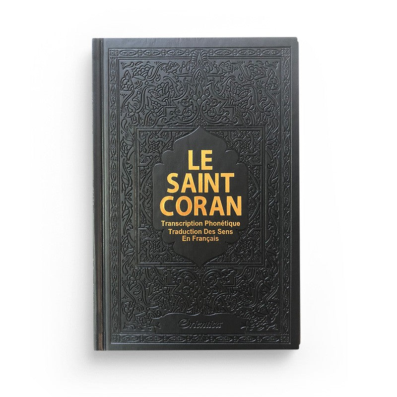 Le Saint Coran - Transcription phonétique et Traduction des sens en français - Noir