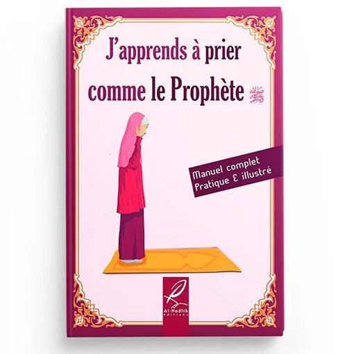 J'apprend à prier comme le Prophète ﷺ - Fille